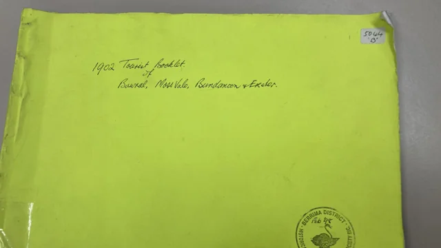 Green cover of the Historical Society’s photocopied tourist booklet, handwritten with the year 1902 and Bowral, Moss Vale, Bundanoon and Exeter.